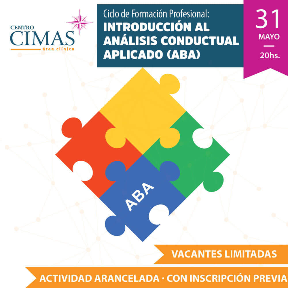Ciclo de Formación Profesional. “Introducción al Análisis Conductual Aplicado (ABA Ciclo de Formación Profesional. “Introducción al Análisis Conductual Aplicado (ABA